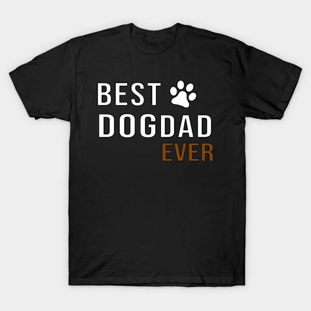 best dog dad ever T-Shirt by nassmaa